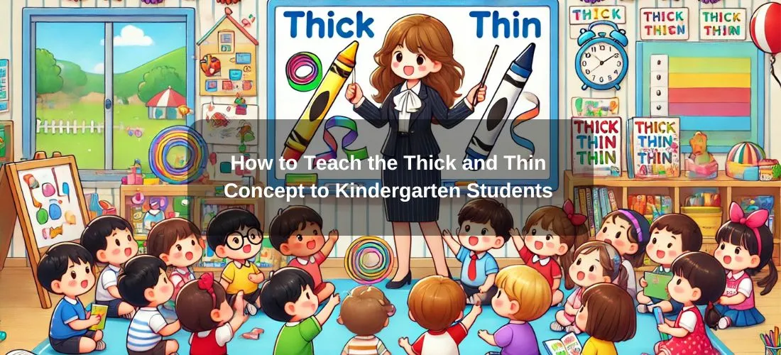 Thick and Thin Worksheets for Kindergarten